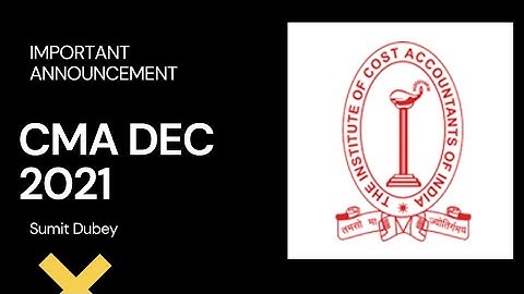 #important  #announcement #cma #exam #december 2021||SUMIT DUBEY
