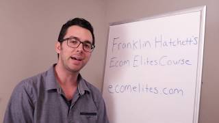 eCom Elites Review - Franklin Hatchett Dropshipping Course (Pros & Cons) Still Legit in 2019