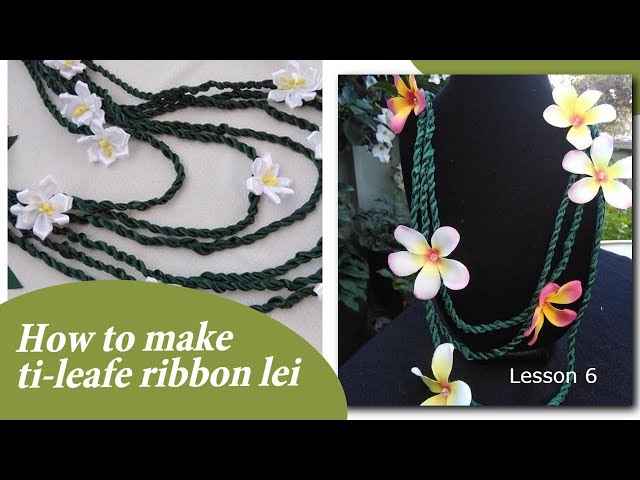 How to make Ti-leaf Ribbon Lei / Simple Techniques / Looks real