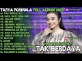 TASYA ROSMALA FULL ALBUM TERBARU ADELLA 2025 - TAK BERDAYA - LUKA HATI LUKA DIRI - OM ADELLA FULL