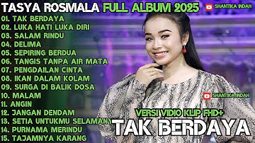 TASYA ROSMALA FULL ALBUM TERBARU ADELLA 2025 - TAK BERDAYA - LUKA HATI LUKA DIRI - OM ADELLA FULL