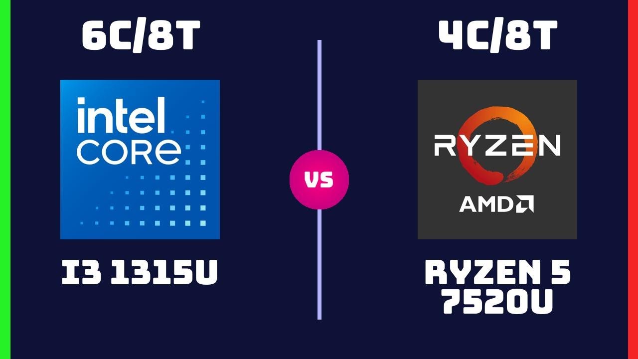 Intel Core i3-1315U vs AMD Ryzen 5 7520U – CPU Comparison | Which One ...