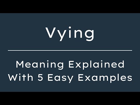 What Does Vying Mean? Vying Meaning in English With 5 Example Sentences