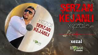 Şerzan Kejanlı Xezal