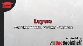 Layers: Acrobat 9 and Previous Versions