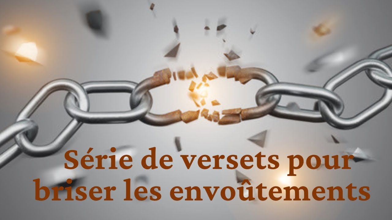 Série de versets puissants contre les envoûtements et malédiction de l’ennemi