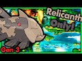 Can i beat pokemon emerald with only relicanth  pokemon challenges  no items in battle