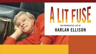 The Provocative Life of Harlan Ellison