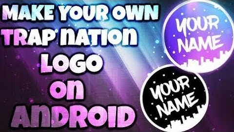 How to make Trap Nation logo on Android