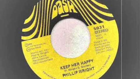 Phillip Wright - Keep Her Happy