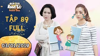 Ngôi sao khoai tây | tập 89 full: Thuý Hạnh đau khổ khi mẹ muốn từ mặt mình vì tự ý tổ chức đám cưới