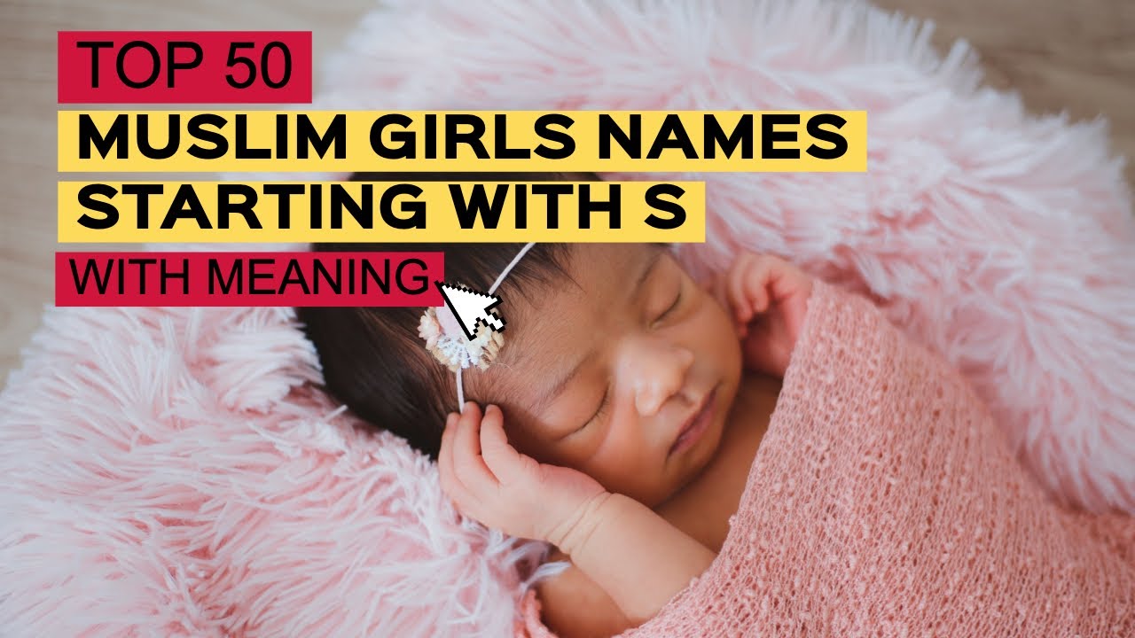 Mesmerizing Muslim Baby Names For Girl Starting With S Picture Art Mesmerizing Muslim Baby Names For Girl Starting With S Picture Art