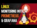 How to Monitor Linux with Prometheus and Grafana