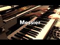 【ピアノ】Messier(メシエ)/まらしぃさん  を弾いてみた