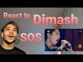 My first react to dimash Kudaibergen ,,S.O.S,, dun terrien en détresse.