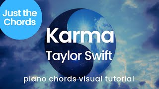 Career Overview Piano Chords - Karma (Taylor Swift)