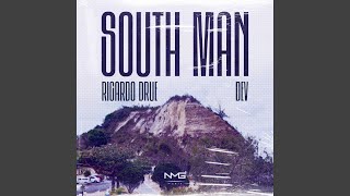 South Man (feat. Ricardo Drue &amp; Dev)