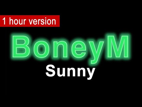 Boney M, Sunny - Long Version - 1 Hour!