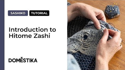 Sashiko Stitching Tutorial: Introduction to Hitome Zashi by Kate Zen | Domestika
