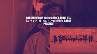 Dancer Reacts to [CHOREOGRAPHY] BTS (방탄소년단) '불타오르네 (FIRE)' Dance Practice