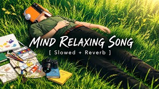 Mind relaxing lofi song Arijit Singh | Soft songs | Arijit Singh songs | best lofi song  | 4U-Lofii  screenshot 2