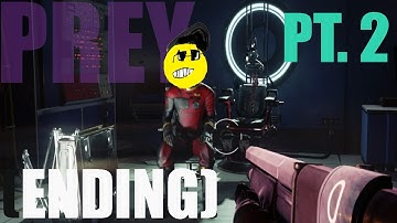 Prey Demo Opening Hour (Goodbye Spooderman) [ENDING]