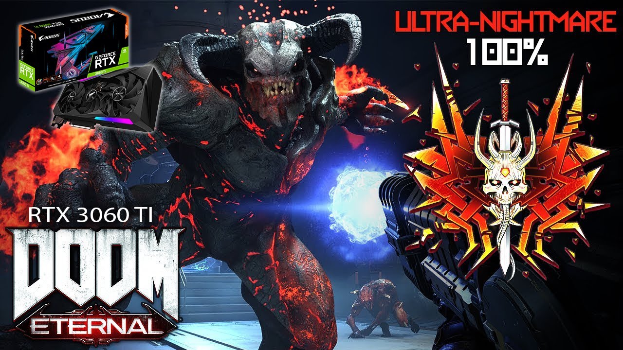 DOOM Eternal | RTX 3060 Ti  [ULTRA NIGHTMARE Settings + RAY TRACING + DLSS]  