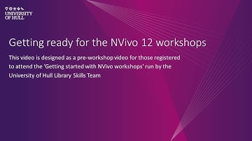 Getting ready for the NVivo 12 [pre-workshops video]