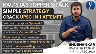 Toppers Talk with Subhankar P. Pathak, AIR-11, IAS 21 | UPSC preparation strategy for beginners