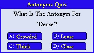 Antonyms Quiz 16: Can You Score 10/10?