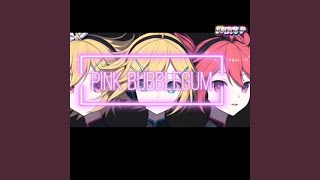PINK BUBBLEGUM - TAKE P