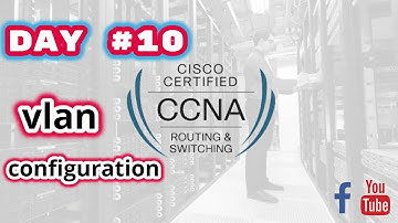 VLAN Configuration |free CCNA Course| Day #10 |2020|[pashto]
