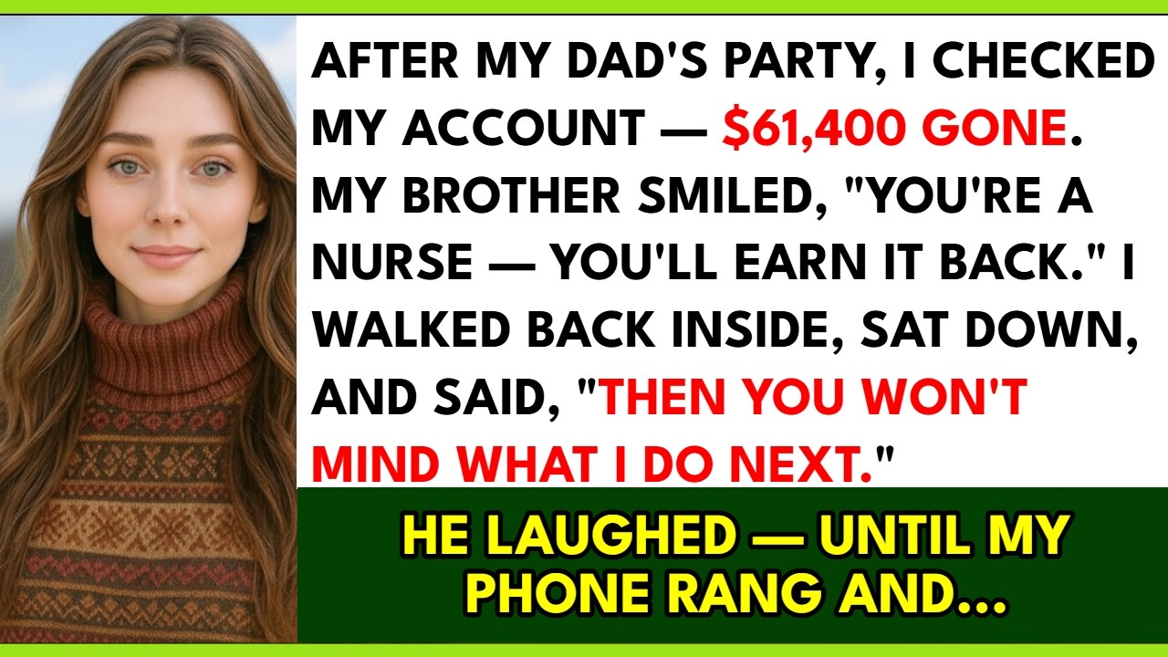 At 11:22 on the night of my dad’s retirement party, my phone buzzed with a bank alert. My savings account, sixty-one thousand four hundred dollars that I’d spent three years building for nursing...
