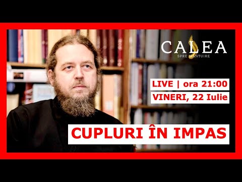 ? LIVE #335 - CUPLURI ÎN IMPAS - PĂRINTELE RĂZVAN IONESCU