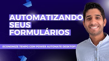 AUTOMAÇÃO DO PREENCHIMENTO DE FORMULÁRIOS (PASSO A PASSO  FÁCIL COM POWER AUTOMATE!) - OPOWERMATE