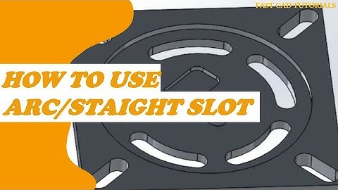 How to make ARC/STRAIGHT SLOT Hole in Solidworks | CAD tutorials SLOT Exercise 2