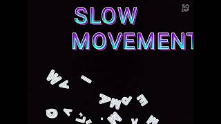 MOVEMENT- TIME, FORCE AND FLOW