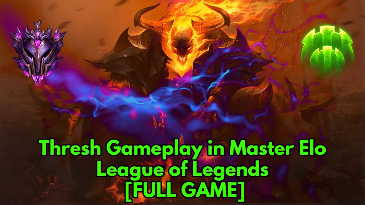 Thresh Gameplay in Master Elo - League of Legends [FULL GAME] - YouTube