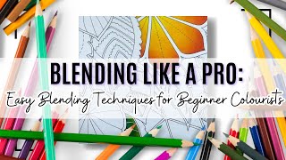 Blending Like A Pro: Easy Blending Technique for Beginner Colourists #adultcoloringtips