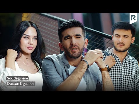 Doston Ergashev - Soddaginam (Official Music Video)
