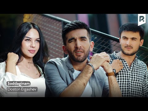 Doston Ergashev — Soddaginam (Official Music Video)