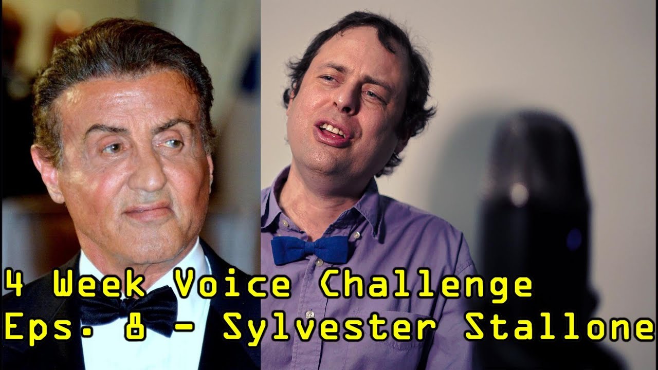 4 Week Voice Challenge Eps. 8 - Sylvester Stallone