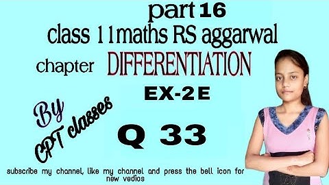 Class 11 maths rs aggarwal chapter Differentiation exercise 2E part 16 Questions no 33