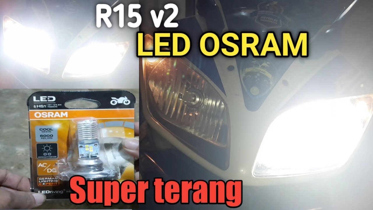 Pasang Lampu LED OSRAM di Yamaha R15 V2 | super terang