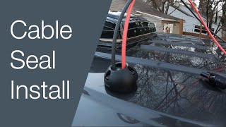 Routing Cables for Solar Panels | Adventure Van Roof Installation | Scanstrut Cable Seal - Black.