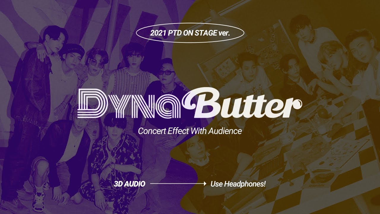 [BTS/CONCERT EFFECT] 방탄소년단(BTS) - Dynamite + Butter (2021 PTD ON STAGE ver.) #이어폰필수 #USE_HEADPHONES