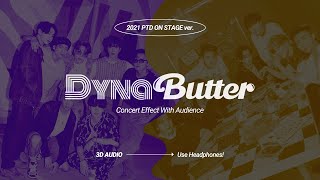 Btsconcert Effect 방탄소년단Bts - Dynamite Butter 2021 Ptd On Stage Ver.