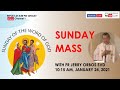 Live 10:00 AM  Sunday Mass with Fr Jerry Orbos SVD - January 24 2021 - 3rd Sunday in Ordinary Time