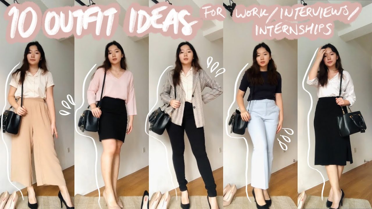 10 outfit ideas for work/interviews/internships - YouTube