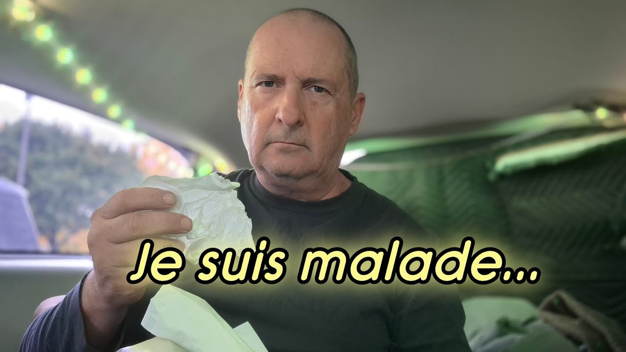Je suis malade...